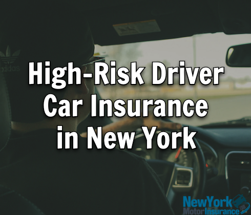 high-risk driver auto insurance new york