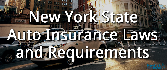 New York Auto Insurance Laws and Requirements
