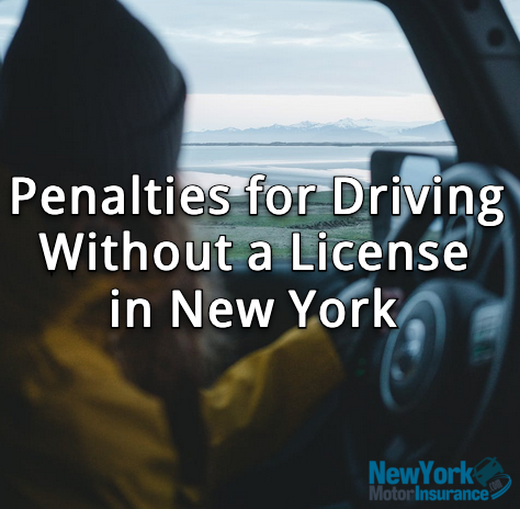 Penalties for Driving Without a License in New York